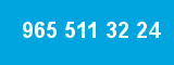 965 511 32 24